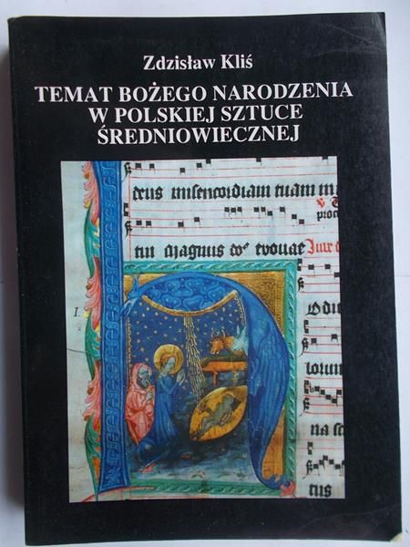 Temat Bożego Narodzenia w polskiej sztuce średniowiecznej