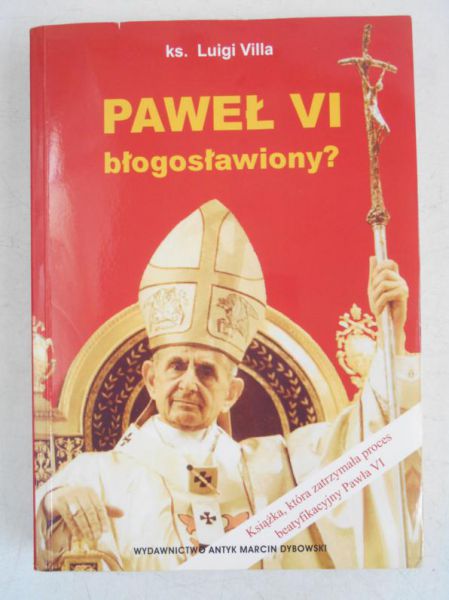 Villa Luigi - Paweł VI błogosławiony?