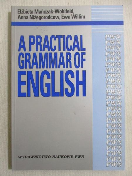 A practical grammar of English