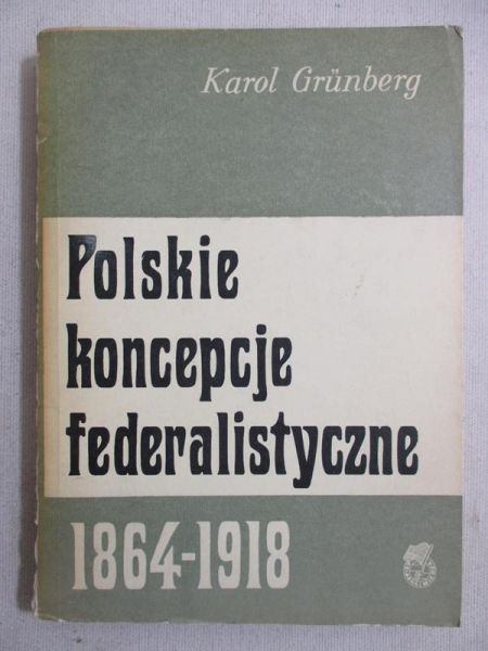 Polskie koncepcje federalistyczne