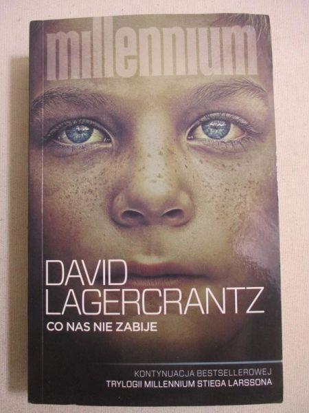 Lagercrantz David - Co nas nie zabije
