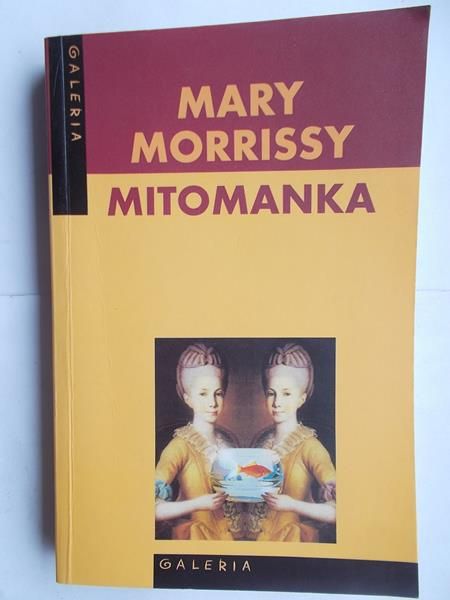 Morrissy Mary - Mitomanka