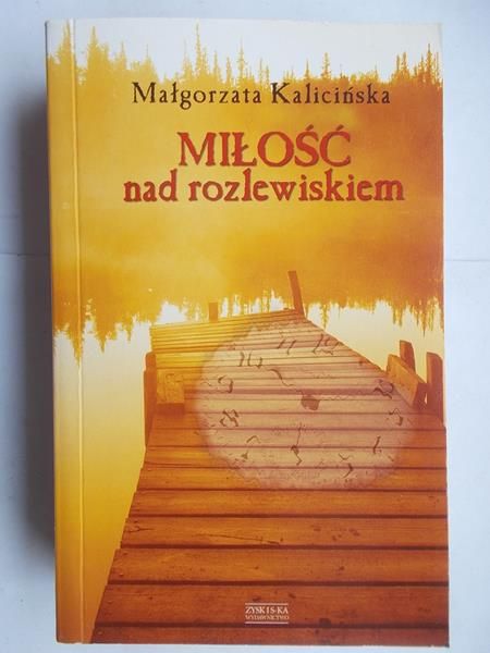 Miłość nad rozlewiskiem