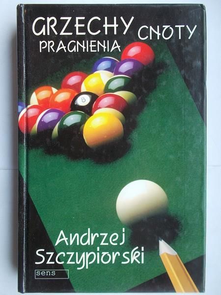 Grzechy, cnoty, pragnienia