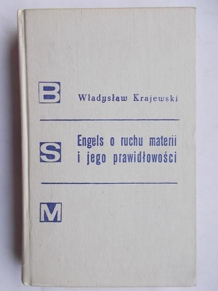 Engels o ruchu materii i jego prawidłowości