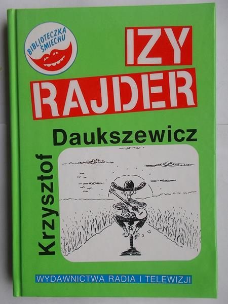 Daukszewicz Krzysztof - Izy Rajder
