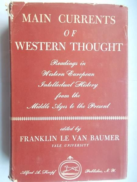 Baumer Le Van Franklin - Main Currents of Western Thought