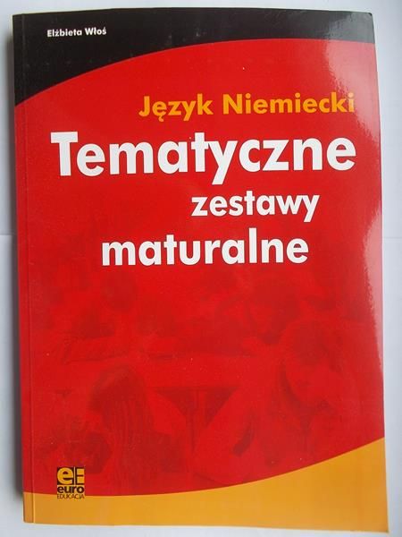 J. Niemiecki. Tematyczne zestawy maturalne + płyta CD