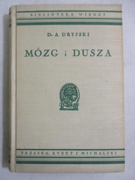 Mózg i dusza, 1938 r.