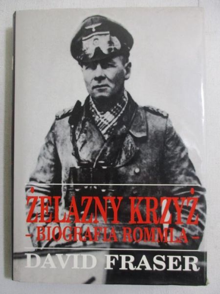 Żelazny krzyż. Biografia Rommla