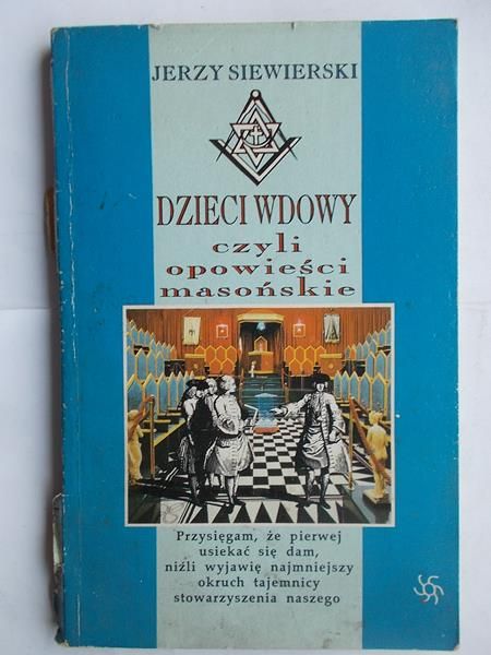 Dzieci wdowy,czyli opowieści masońskie