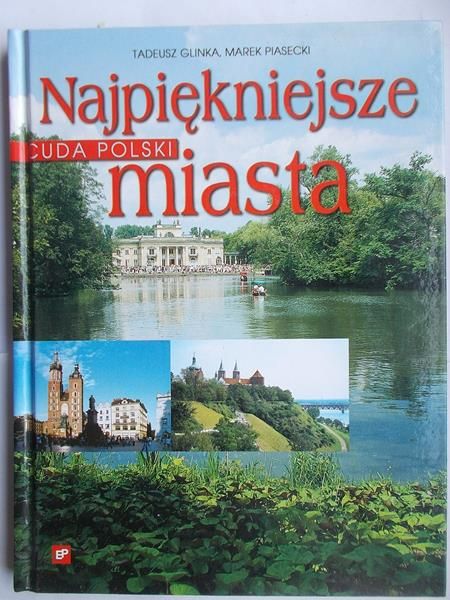 Glinka Tadeusz - Najpiękniejsze miasta