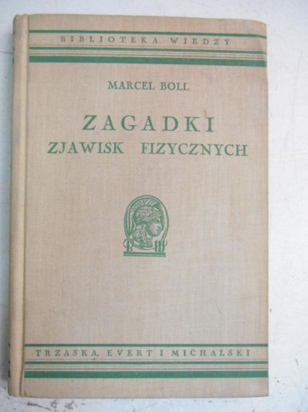 Zagadki zjawisk fizycznych, 1938 r.