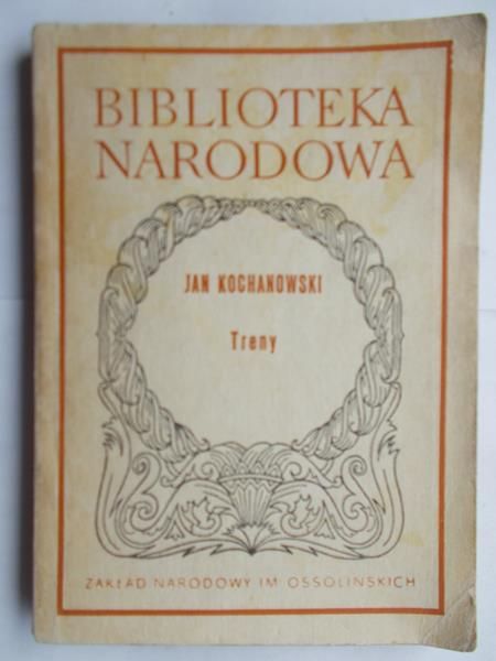 Jan Kochanowski - Treny