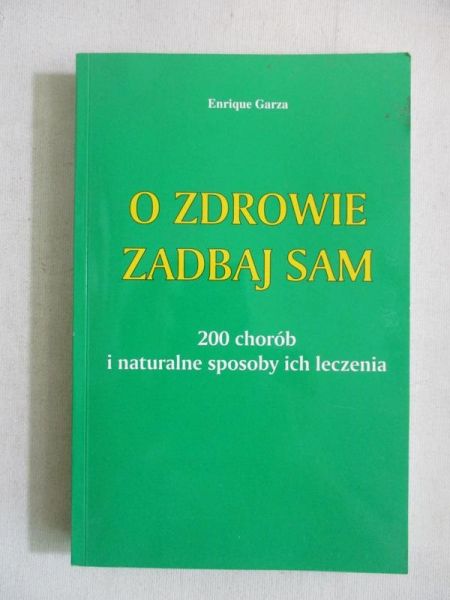 O zdrowie zadbaj sam
