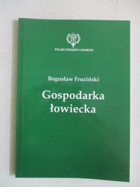 Fruziński Bogusław - Gospodarka łowiecka