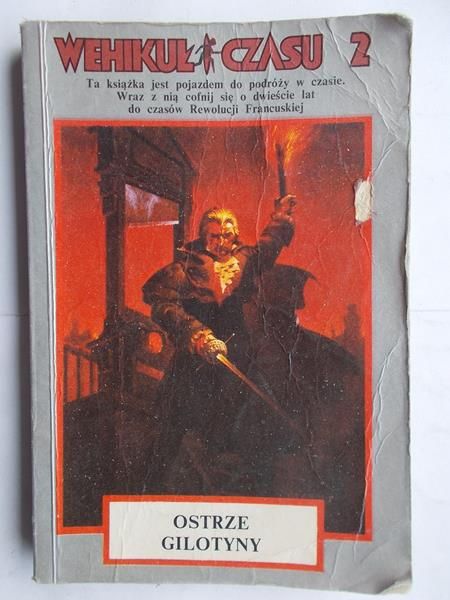 Cover Arthur Byron - Wehikuł czasu 2 – ostrze gilotyny