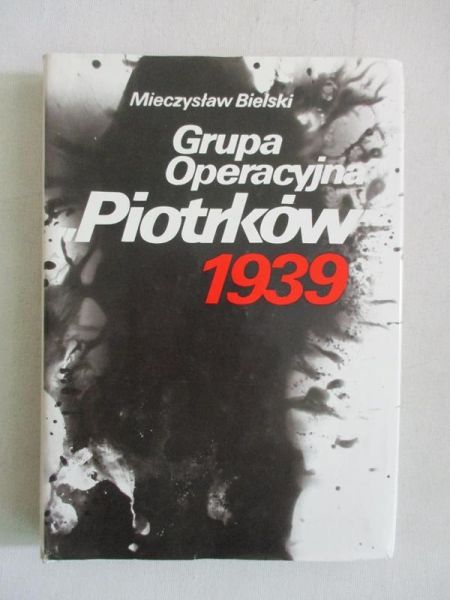 Bielski Mieczysław - Grupa operacyjna Piotrków 1939