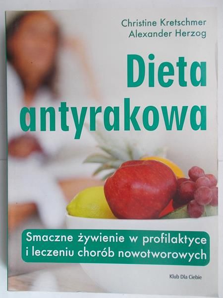 Kretschmer Christine - Dieta antyrakowa