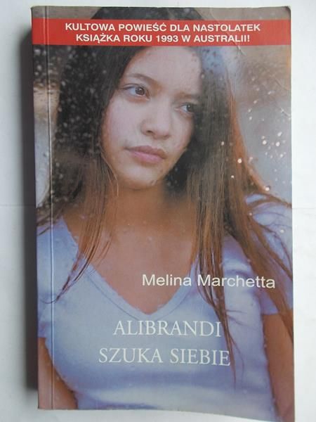 Marchetta Melina - Alibrandi szuka siebie
