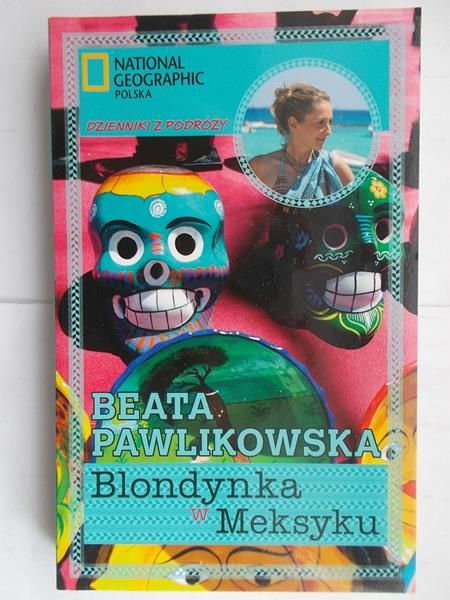 Pawlikowska Beata - Blondynka w Meksyku