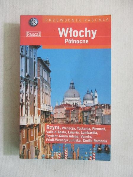 Przewodnik Pascala: Włochy Północne
