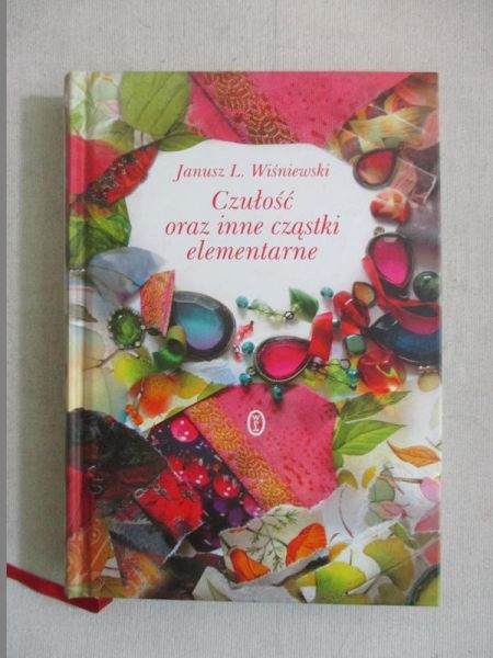 Wiśniewski Janusz L. - Czułość i inne cząstki elementarne