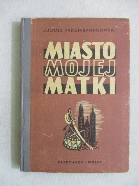 Miasto mojej matki, 1946 r.