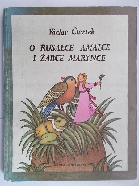 Ctvrtek Vaclav - O rusałce Amalce i żabce Marynce