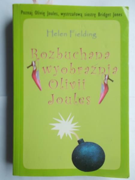 Fielding Helen  Rozbuchana wyobraźnia Olivii Joules