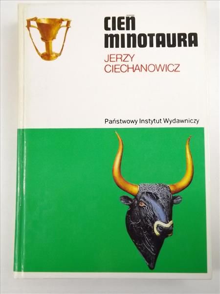 Ciechanowicz Jerzy - Cień Minotaura