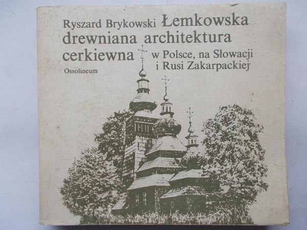 Łemkowska drewniana architektura cerkiewna