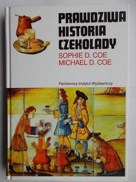 Prawdziwa historia czekolady