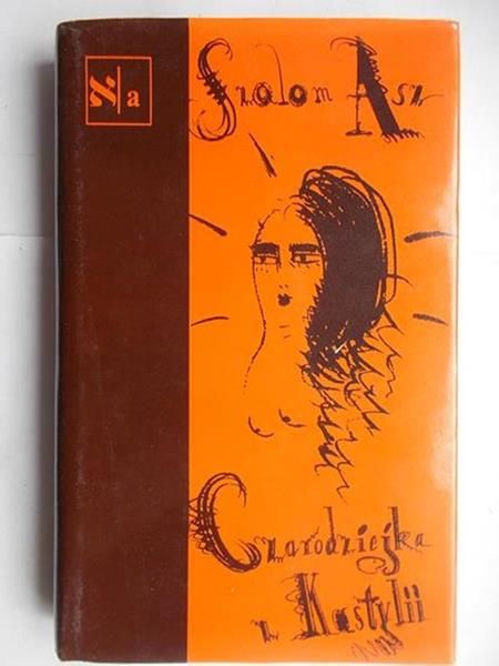 Asz Szalom - Czarodziejka z Kastylii i inne opowiadania