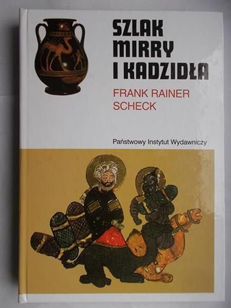 Rainer - Szlak mirry i kadzidła