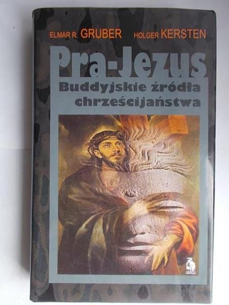 Pra-Jezus - Buddyjskie źródła chrześcijaństw