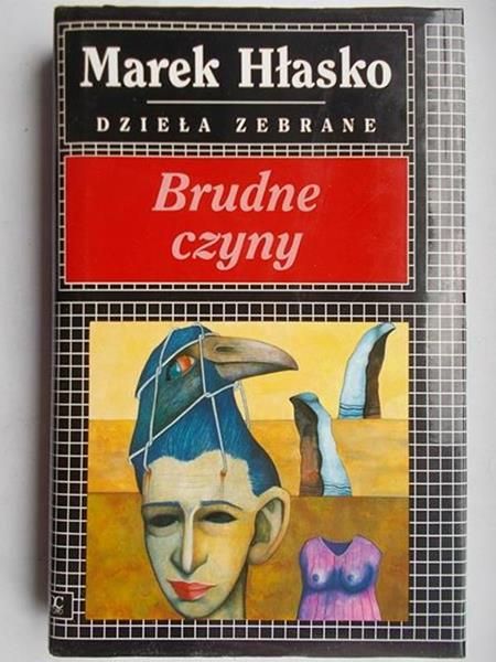 Hłasko Marek - Brudne czyny