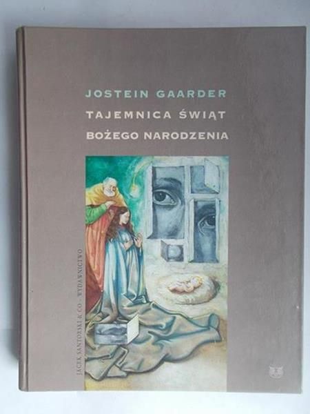 Gaarder Jostein - Tajemnica Świąt Bożego Narodzenia
