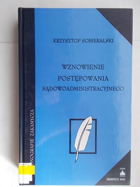 Wznowienie postępowania sądowoadministracyjnego