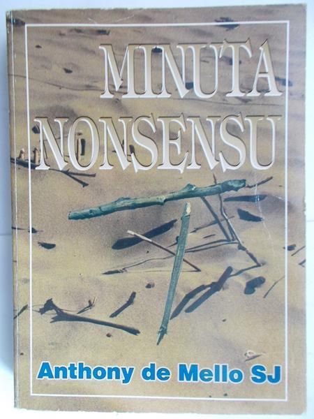 De Mello Anthony - Minuta nonsensu
