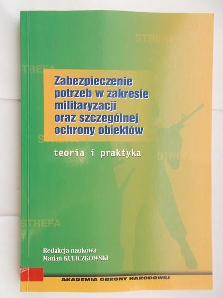 Zabezpieczenie potrzeb w zakresie militaryzacji oraz szczególnej ochrony obiektów
