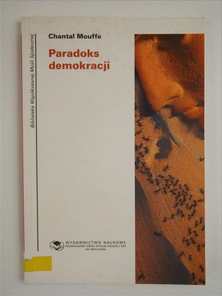 Mouffe Chantal - Paradoks demokracji