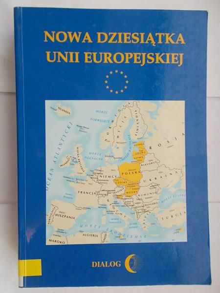 Nowa dziesiątka Unii Europejskiej