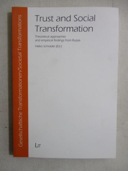 Trust and Social Transformation