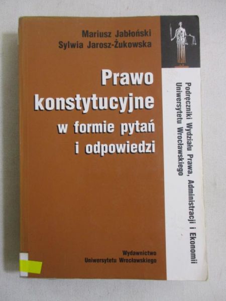 Prawo konstytucyjne w formie pytań i odpowiedzi