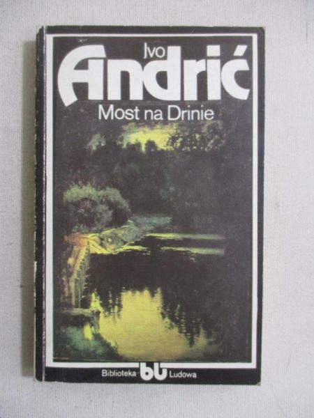 Andrić  - Most na Drinie