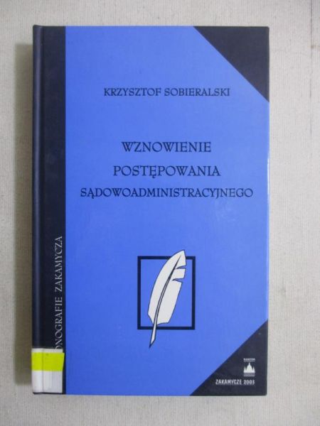 Wznowienie postępowania sądowoadministracyjnego