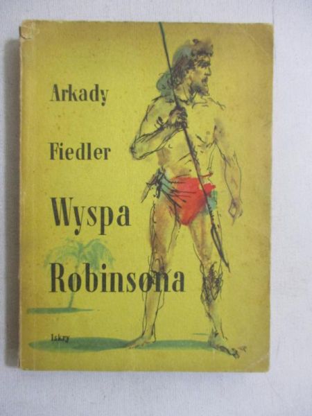 Fiedler Arkady - Wyspa Robinsona