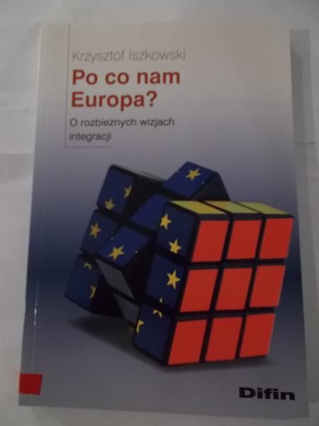 Po co nam Europa?