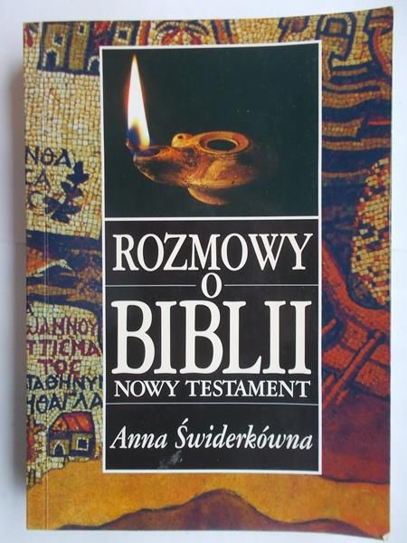 Rozmowy o Biblii. Nowy Testament